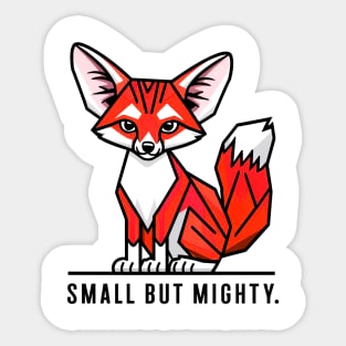 Small but mighty Sticker